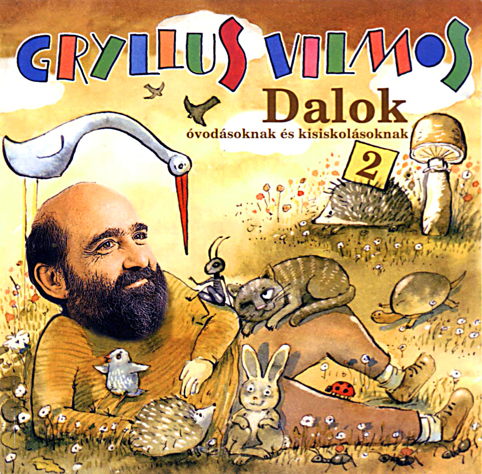 Gryllus Vilmos Dalok 2.