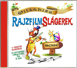 Gyermekdalok Világhírű rajzfilmslágerek magyarul