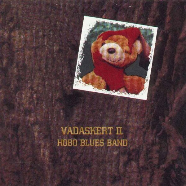 Hobo Blues Band Vadaskert II.