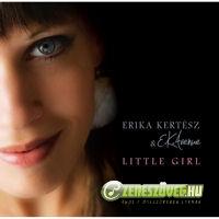 Kertész Erika és az E.K.Avenue Little Girl