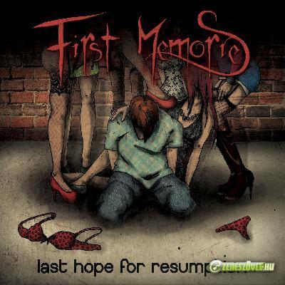 First Memories Last Hope For Resumption EP