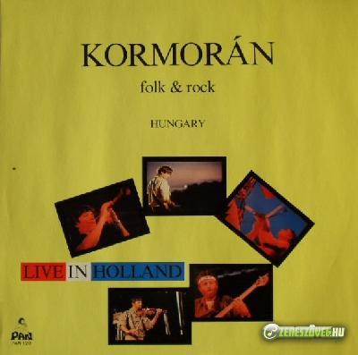 Kormorán Live in Holland