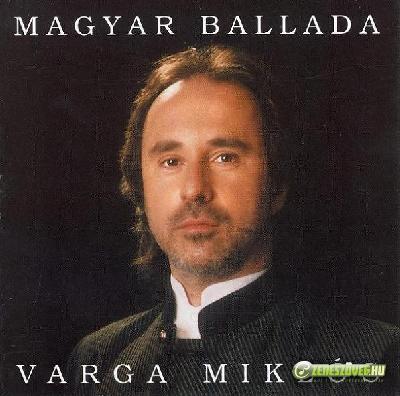 Varga Miklós Magyar ballada