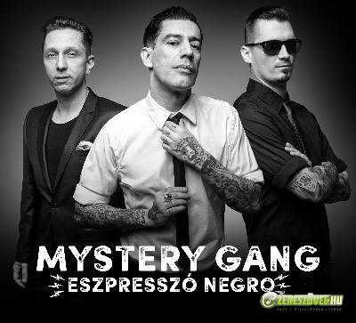 Mystery Gang Eszpresszó Negro