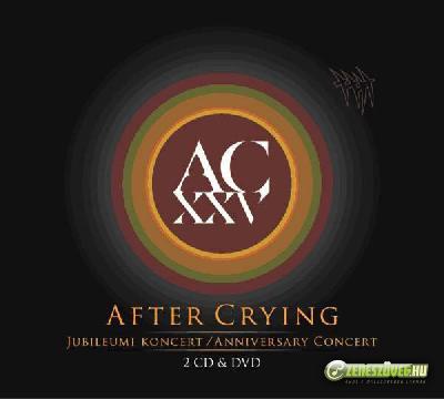 After Crying Jubileumi Koncert (2 CD)