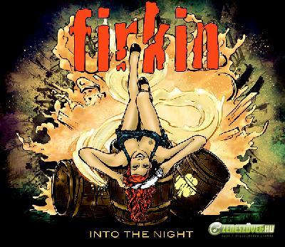 Firkin Into the Night (maxi)